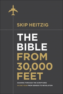 The Bible From 30,000 FeetTM