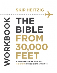 The Bible From 30,000 FeetTM Workbook